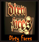 Dirty Faces - Dirty Faces